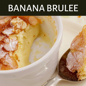 Banana Brulee Scented Products