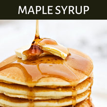 Load image into Gallery viewer, Maple Syrup Scented Products
